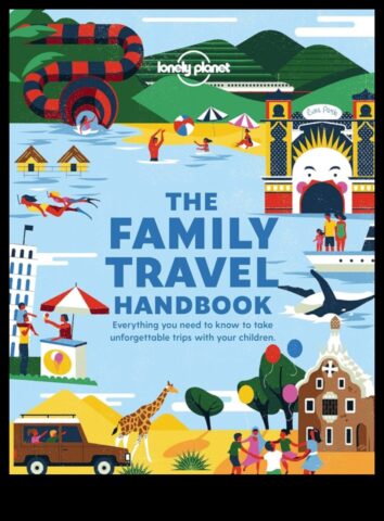 On the Road Together Το εγχειρίδιο για τα οικογενειακά ταξίδια Ο απόλυτος οδηγός για τον προγραμματισμό και την απόλαυση ταξιδιών