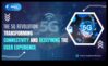 Το 5G πυροδοτεί μια νέα εποχή καινοτομίας στις λύσεις υψηλής ταχύτητας