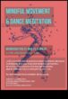 Mindful Motion Dance as Meditation